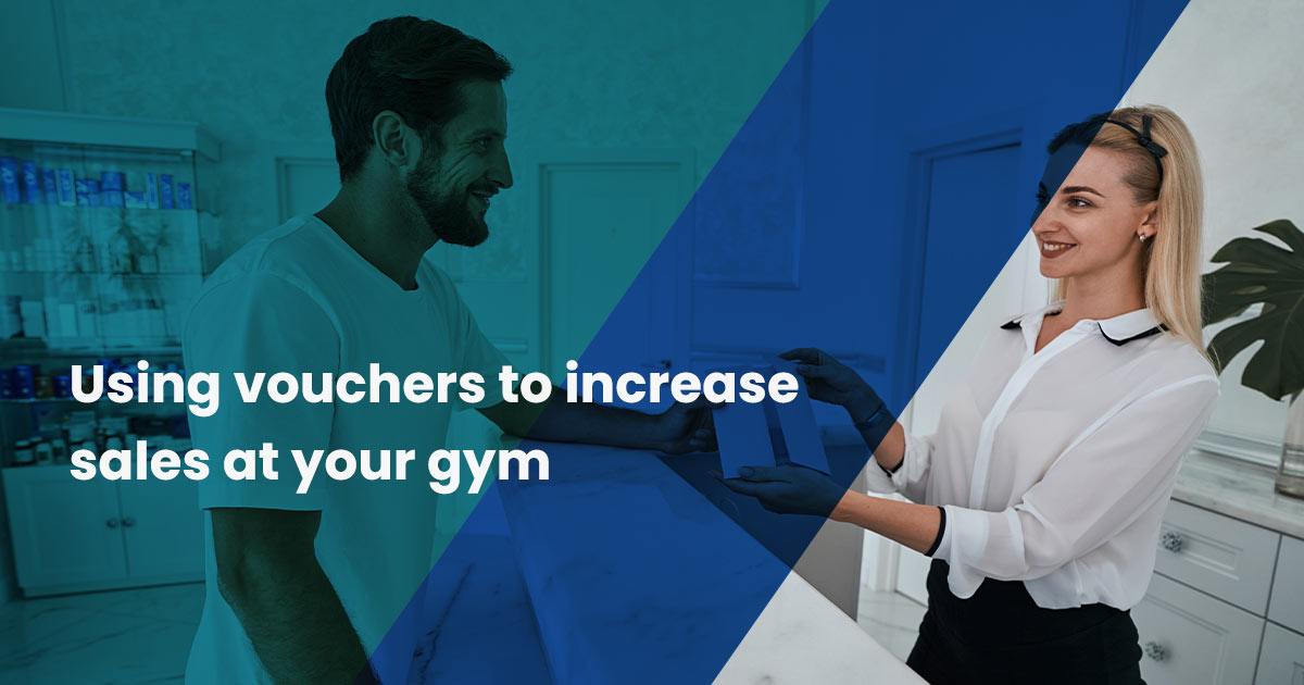 Using vouchers to increase sales at your gym